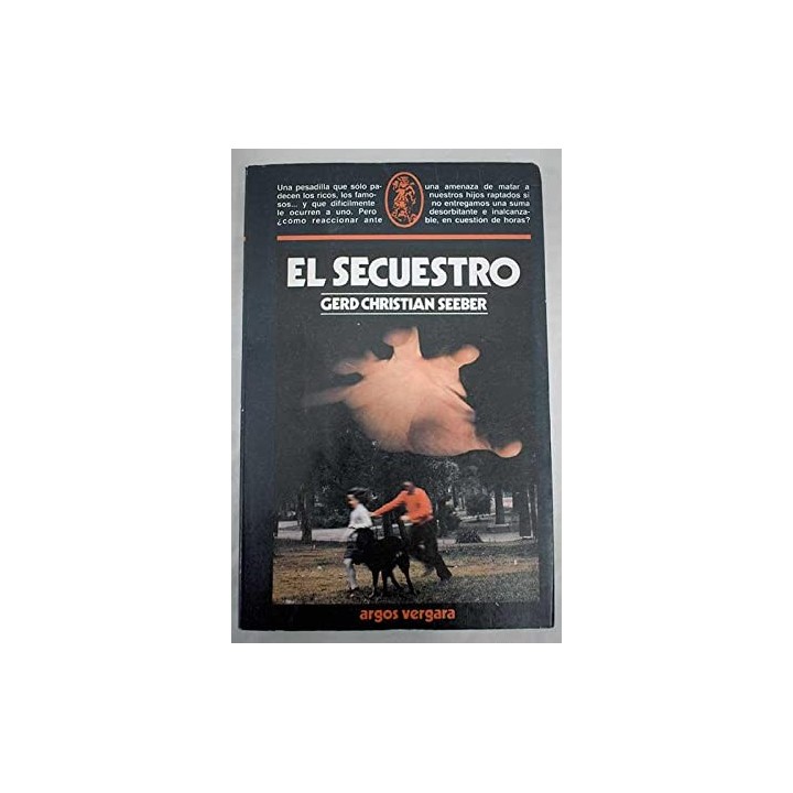 El secuestro - Seeber, Gerd Christian